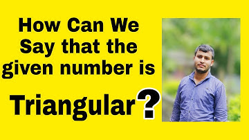 How can we say that the given number is Triangular number #maths#triangular number