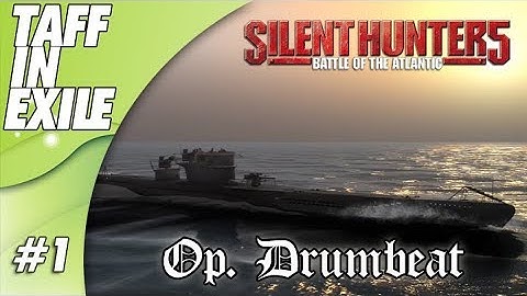 Silent Hunter 5 | Battle of the Atlantic | Starting Operation Drumbeat!