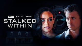 BET+ Original Movie | Stalked Within Trailer