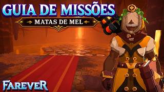 FAREVER GUIA DE MISSÕES #4 - Matas De Mel