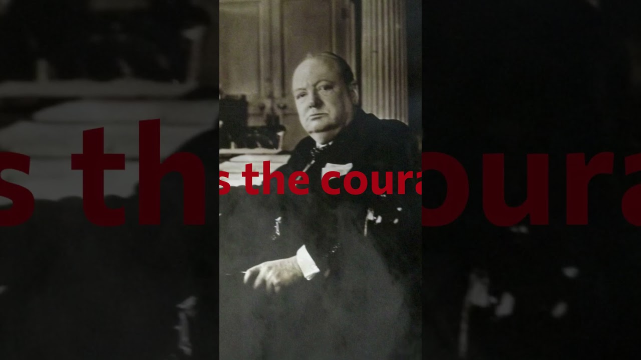 Churchill on Courage and Perseverance  