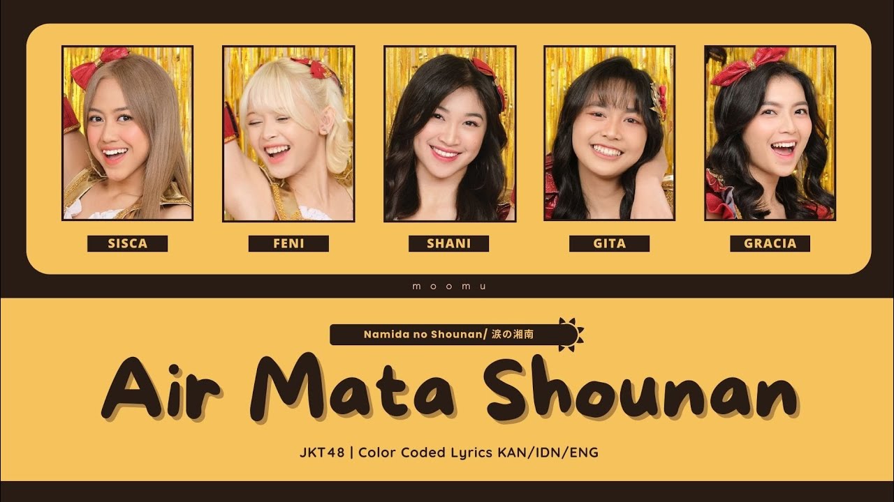 JKT48 – Air Mata Shounan (Namida no Shounan/ 涙の湘南) | Color Coded Lyrics KAN/IDN/ENG