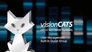 visionCATS HPTLC Software Tutorial: User Management – Built-in Guest Group