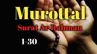 Surat Ar Rahman Ayat 1-30