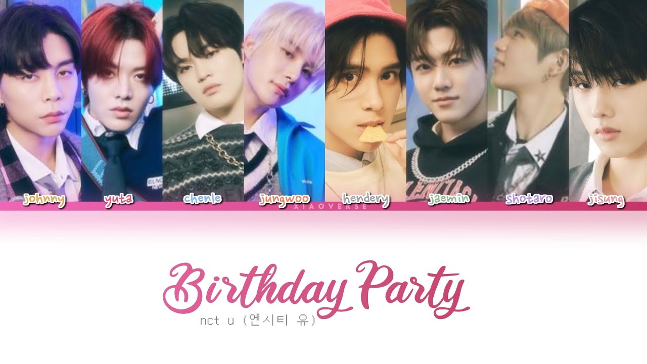 NCT U (엔시티 유) - Birthday Party Lyrics (Color Coded Lyrics HAN/ROM/ENG