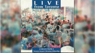 Toronto airport christian fellowship ...