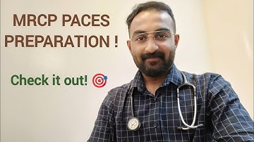 MRCP (UK) PACES - Preparation Strategy! ✅