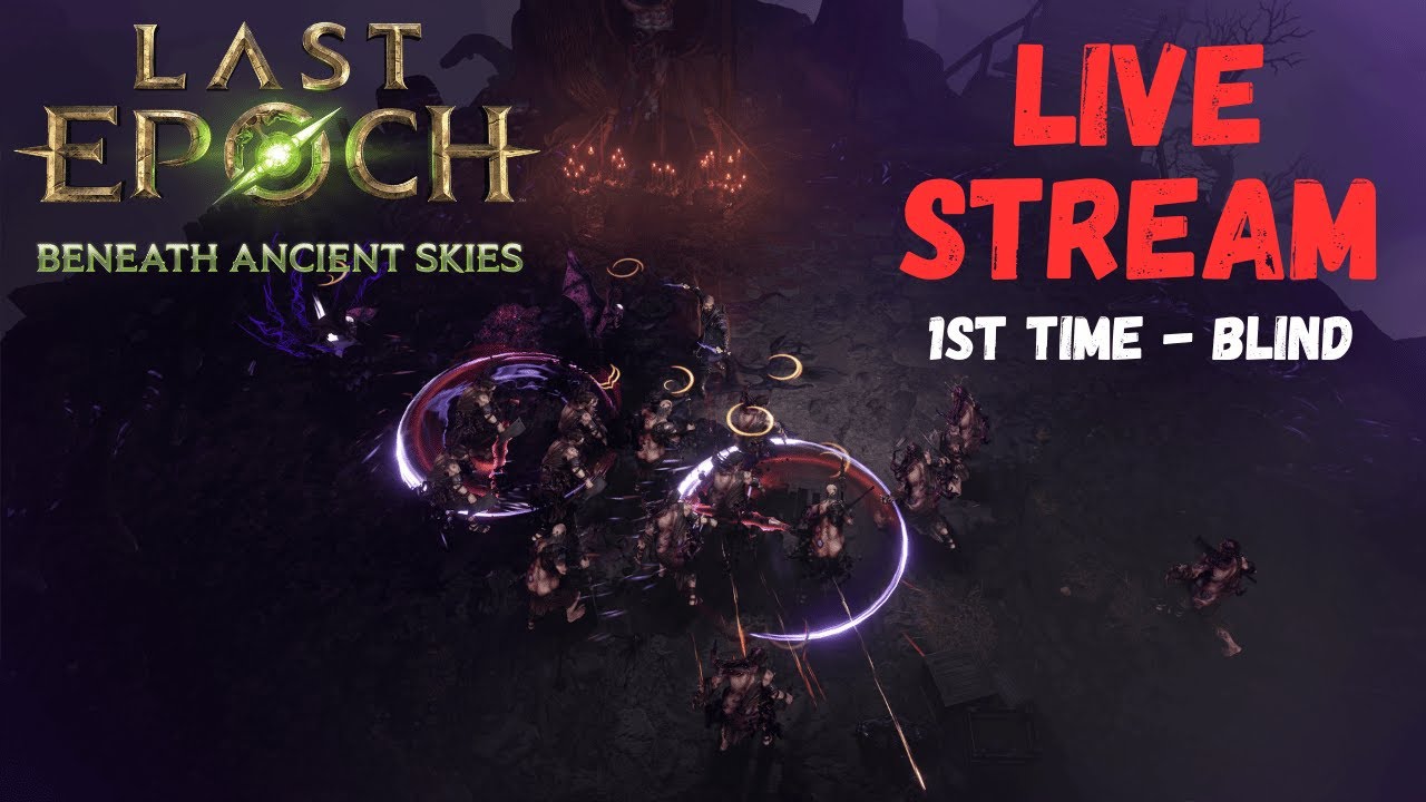 Last Epoch | Blind First-Time Playthrough - Push to Normal Aberroth | Livestream - Nov 11, 2025