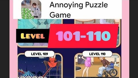 Annoying puzzle game level 101 102 103 104 105 106 107 108 109 110 gameplay walkthrough