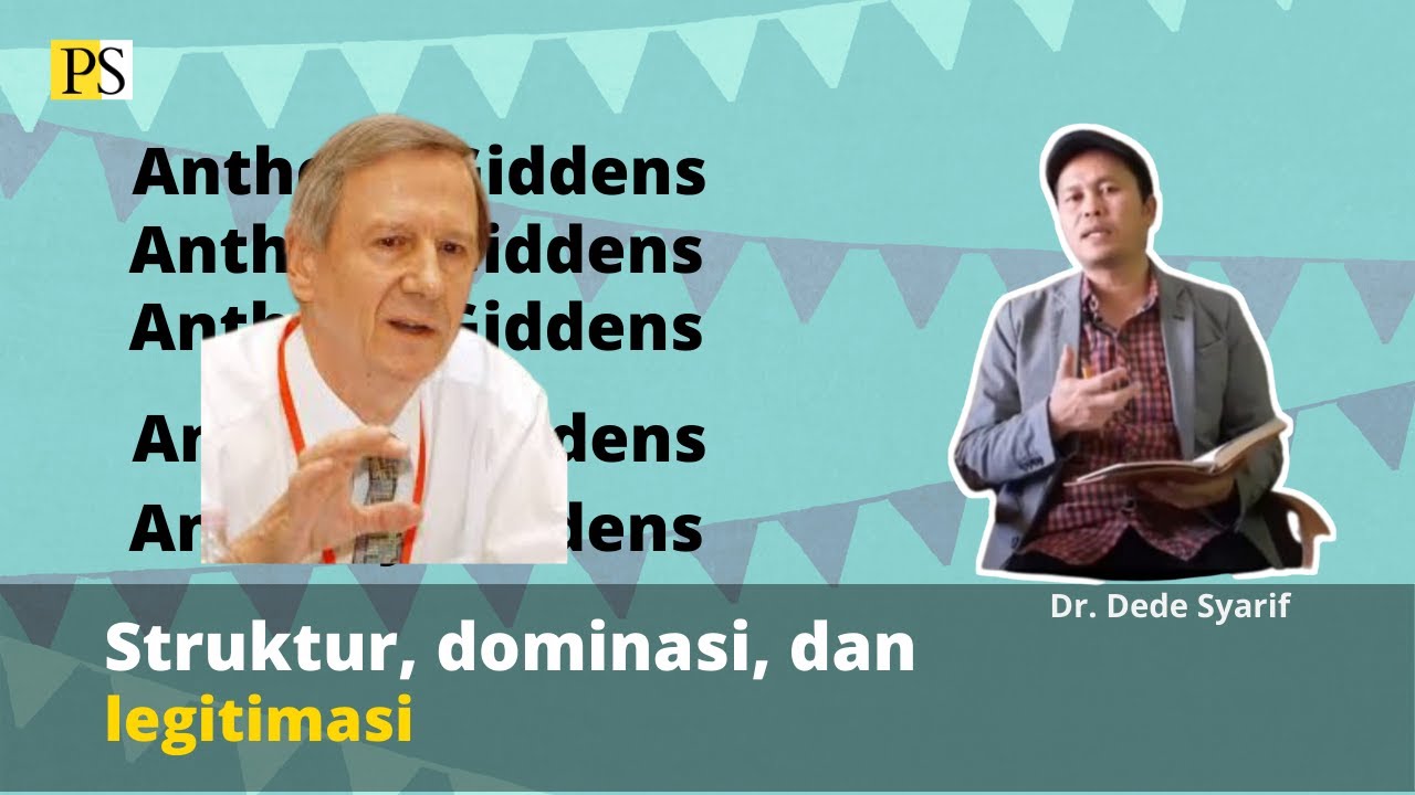 Anthony Giddens: Teori Strukturasi