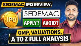 SEDEMAC MECHATRONICS IPO Review | GMP Today | Apply or Avoid? | Listing Gain &amp; Full Analysis