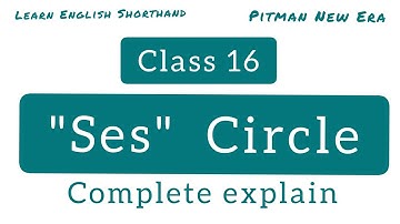 Shorthand (steno) English Class 16 || Shorthand Lesson 9 || Shorthand Ses circle final large circle