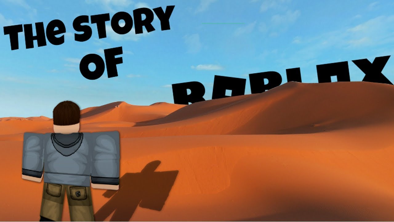 the story of roblox