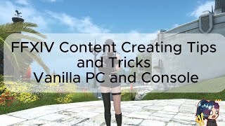 A few tricks on making content in FFXIV (Vanilla Edition!)