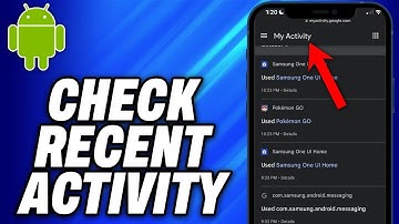 How To Check Recent Activity on Android Phone (2025) - Easy Fix