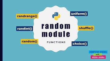 Python random module functions | CBSE Computer Science XI & XII
