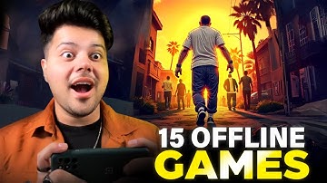 Top 15 OFFLINE Games for Android & iOS 2025 | 200MB | New Offline Games