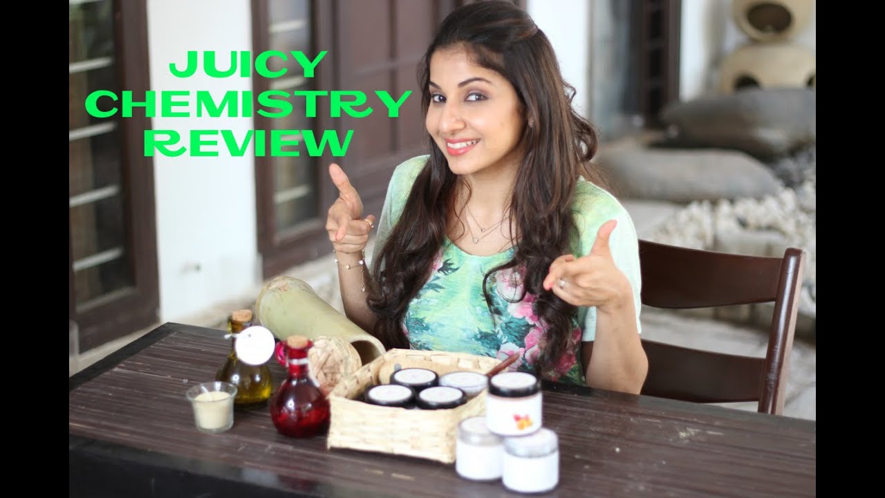 Juicy Chemistry Review Organic Products India YouTube