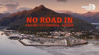 Surviving the craziest storm in tiny sailboat and life in Cordova, Alaska