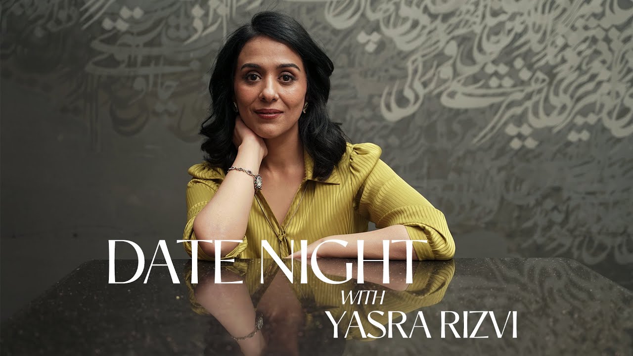 Yasra Rizvi Talks About Dating, Second Chances and Romantic Gestures ...