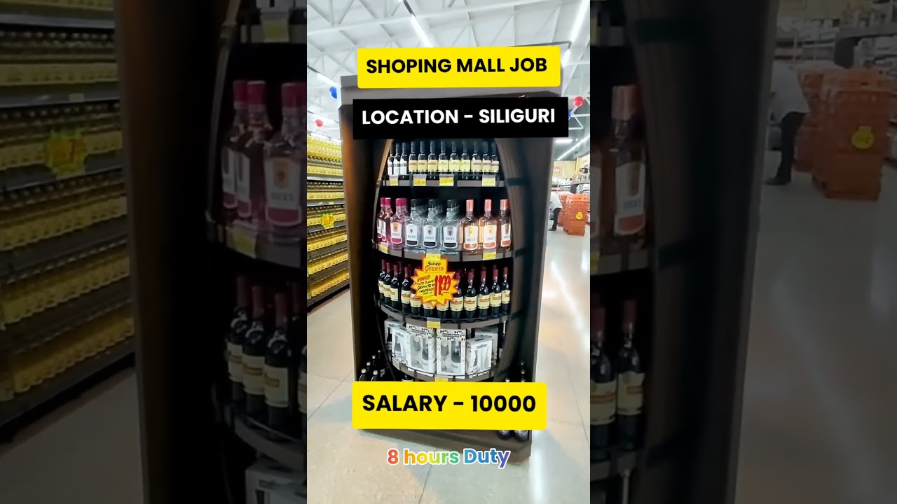 Shopping mall job vacancy Siliguri 2024 !!