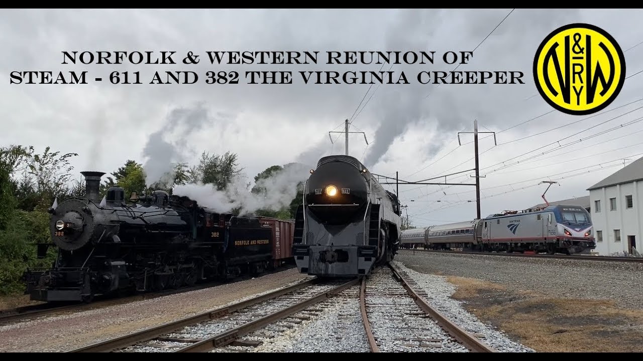 Norfolk & Western Reunion Of Steam: 611 And 382 