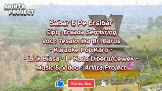 Sabar E Pe Ersibar (Cipt. Ersada Sembiring) | Karaoke Pop Karo | Nada Diberu | Arihta Project