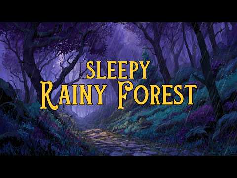 🌧️ A RAINY Story: So Relaxing You Won’t Hear the End - "A Woodland Walk in the Rain" - Bedtime Story