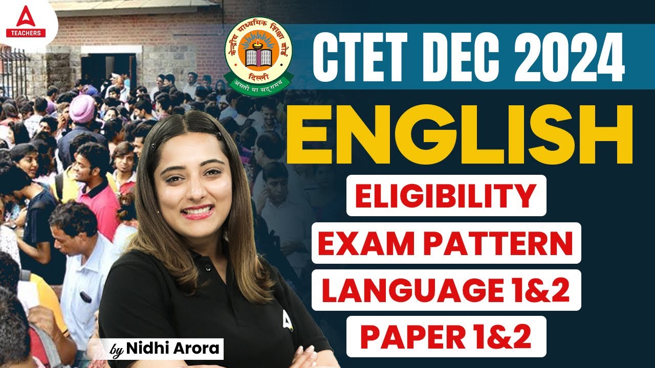 CTET English Eligibility, Exam Pattern & Language 1 & 2 2024 | CTET Dec ...
