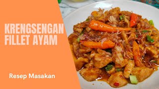 Recipe and How to Make Chicken Fillet Krengsengan