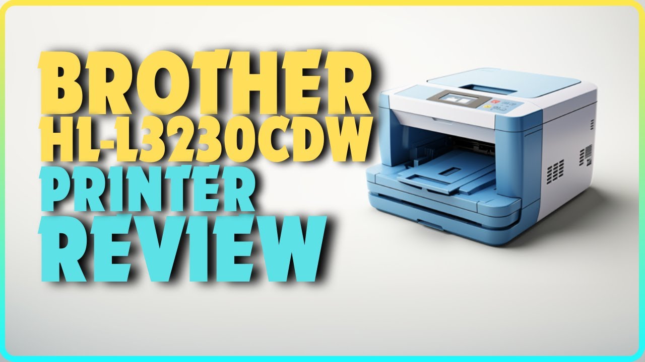 Brother HL-L3230CDW Review
