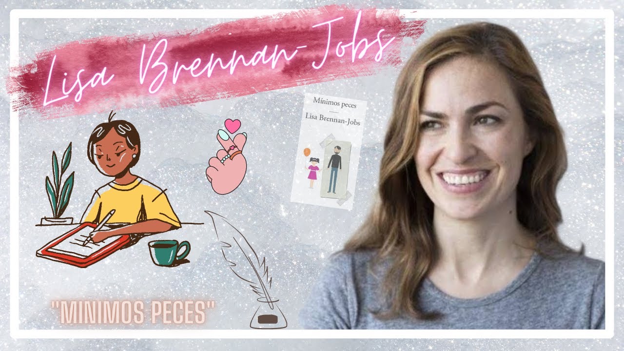 LISA BRENNAN-JOBS / TRAYECTORIAS By MG 💋📖