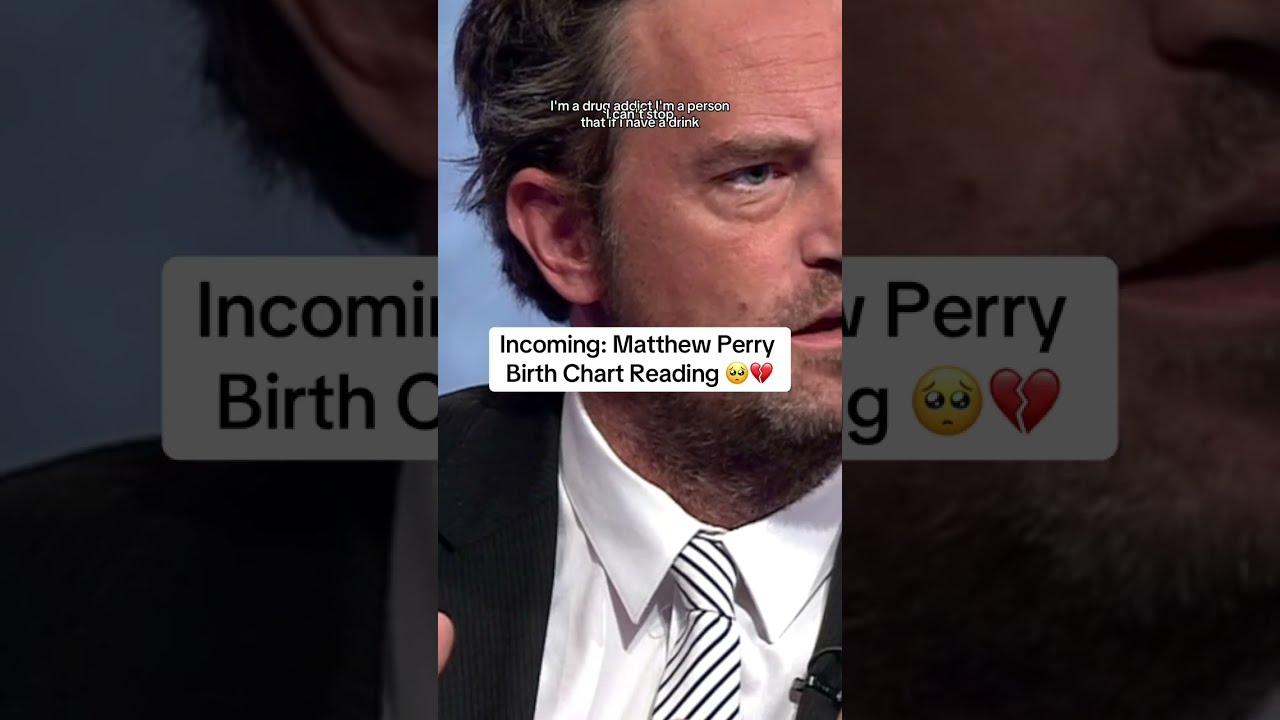 Matthew Perry Birth Chart Reading