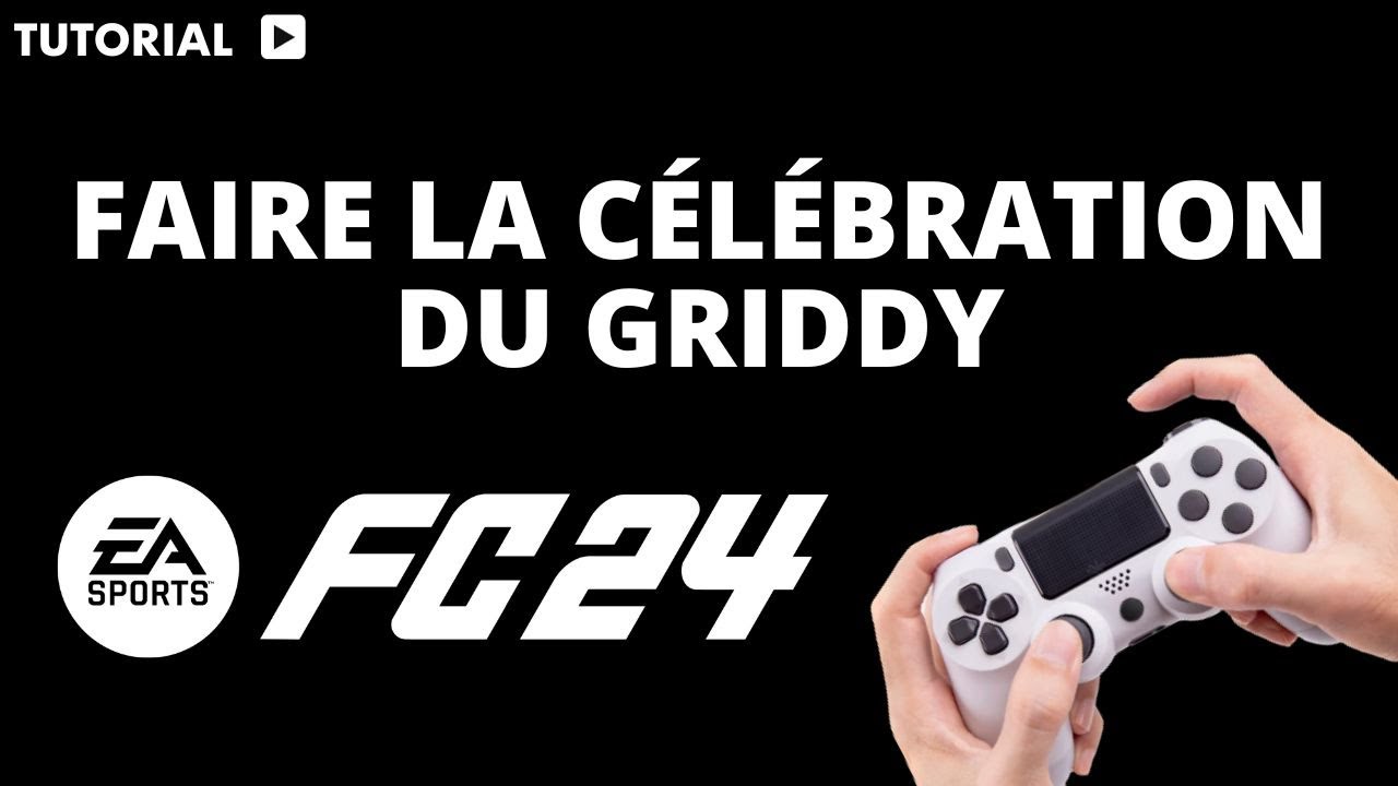 Comment faire la célébration du griddy dans FC 24 PS4 YouTube