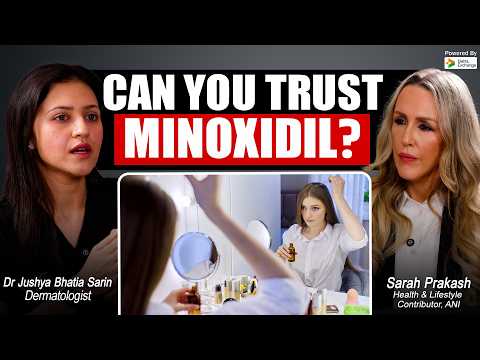 “You Have to Wait 2–3 Months to See Results With Minoxidil”: Dr Jushya Sarin