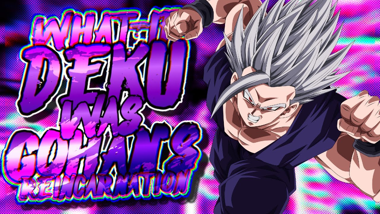 What If Deku Was Gohans Reincarnation | The Movie |