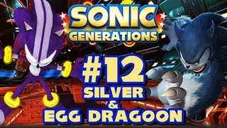 Sonic Generations PC - (1080p) Part 12 - Silver the Hedgehog & Egg Dragoon
