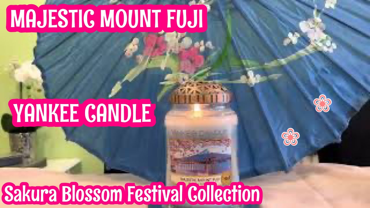 Yankee Candle Review & Chit Chat Majestic Mount Fuji Sakura Blossom