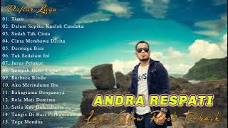 Jika Kau Bertemu Aku Begini -TIARA- Andra Respati Full Album 2022