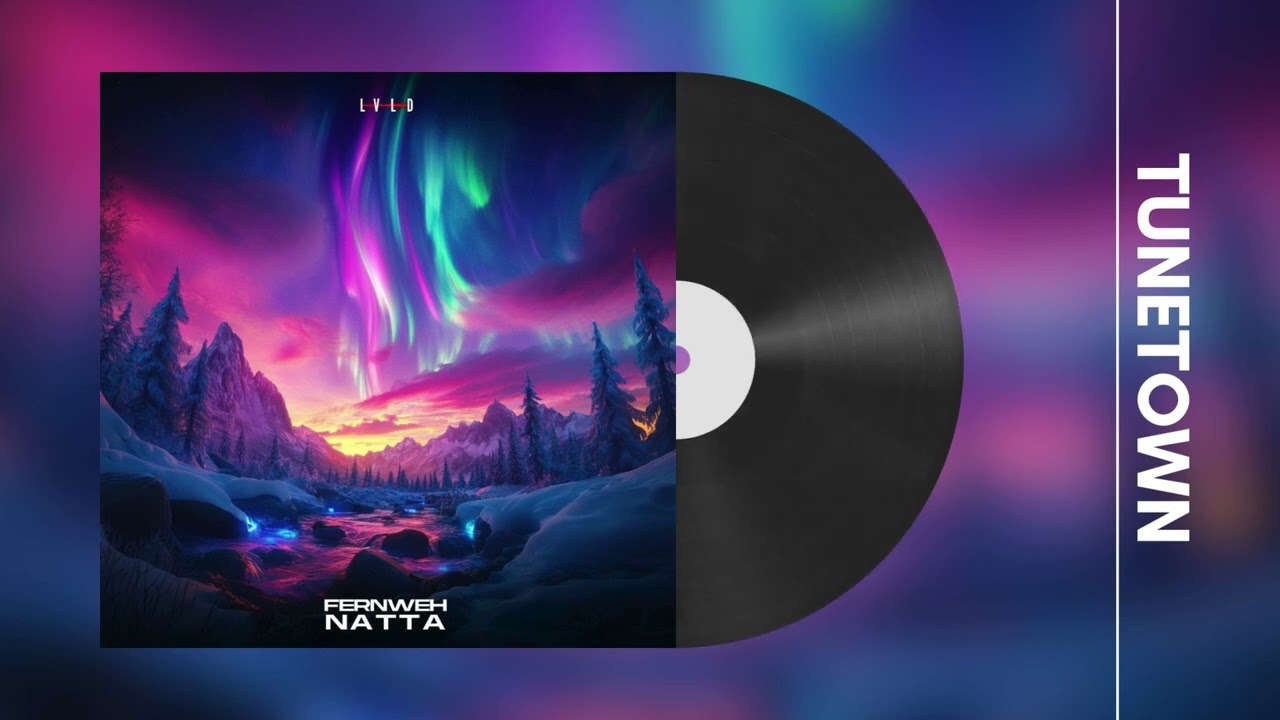 Natta / Fernweh [Original Mix] [LVLD Music]