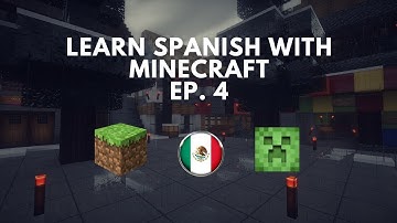 Learn Spanish with Minecraft Episode 4 - Verbs