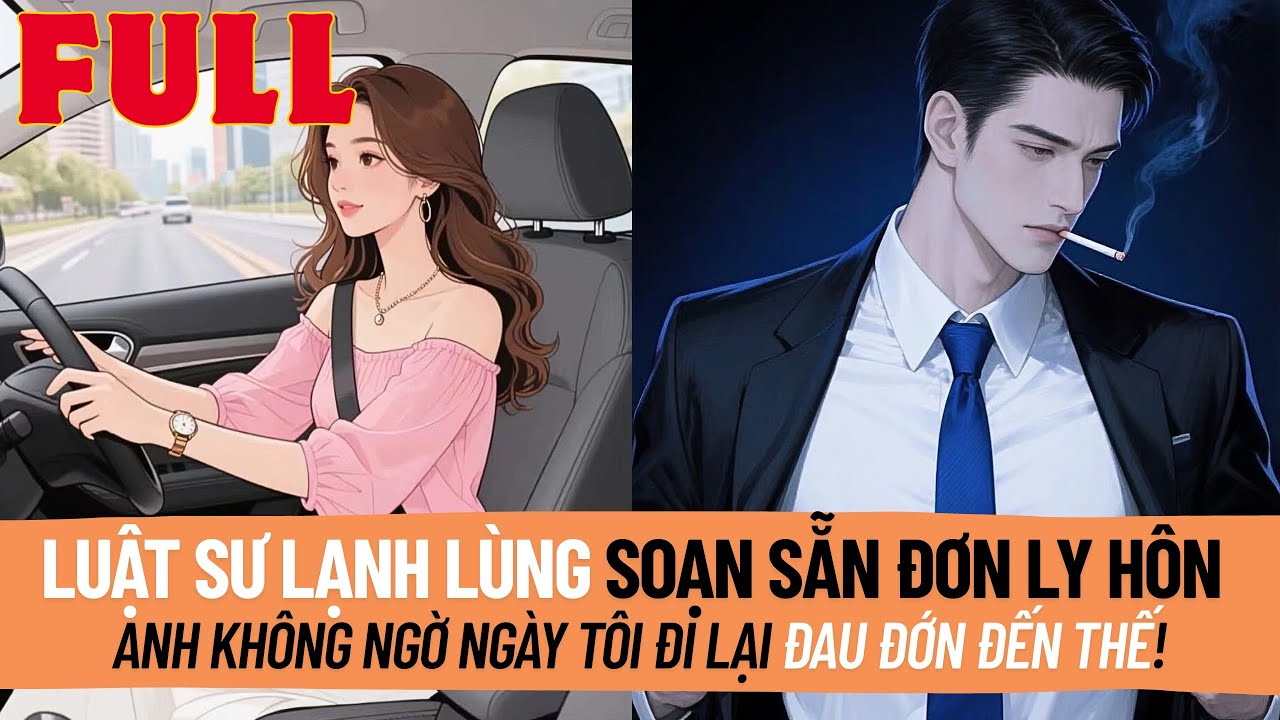Chồng Luật Sư Lạnh Lùng Soạn Đơn Ly Hôn, Tôi Chỉ Việc Ký. Đến Khi Tôi Rời Đi, Anh Mới Tuyệt Vọng!