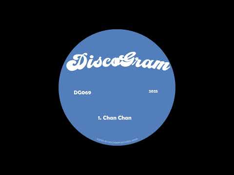 DiscoGram - Chan Chan