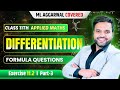 Ex 11.2 Differentiation Class 11 Applied Maths | ML Aggarwal | CA Ankush Raj | Sri Kautilya