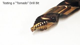 Tornado Drill Bit Testing - Pros and Cons - Metalworking