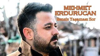 Mehmet Erdurucan-Sensiz Yaşaması Zor [Ersoy Savaşın Anısına] Resimi