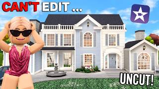 I BUILT A BLOXBURG HOUSE...without editing the video