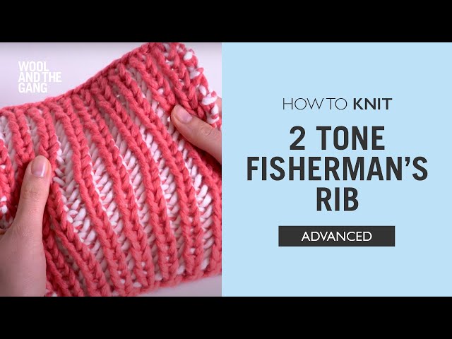 How to Knit: 2 Tone Fisherman's Rib Stitch - YouTube