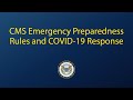 CMS Emergency Preparedness Rules and COVID-19 Response