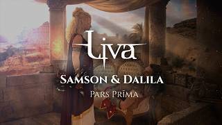 Liva -  Samson & Dalila, Pt.1 (Lyric Video)